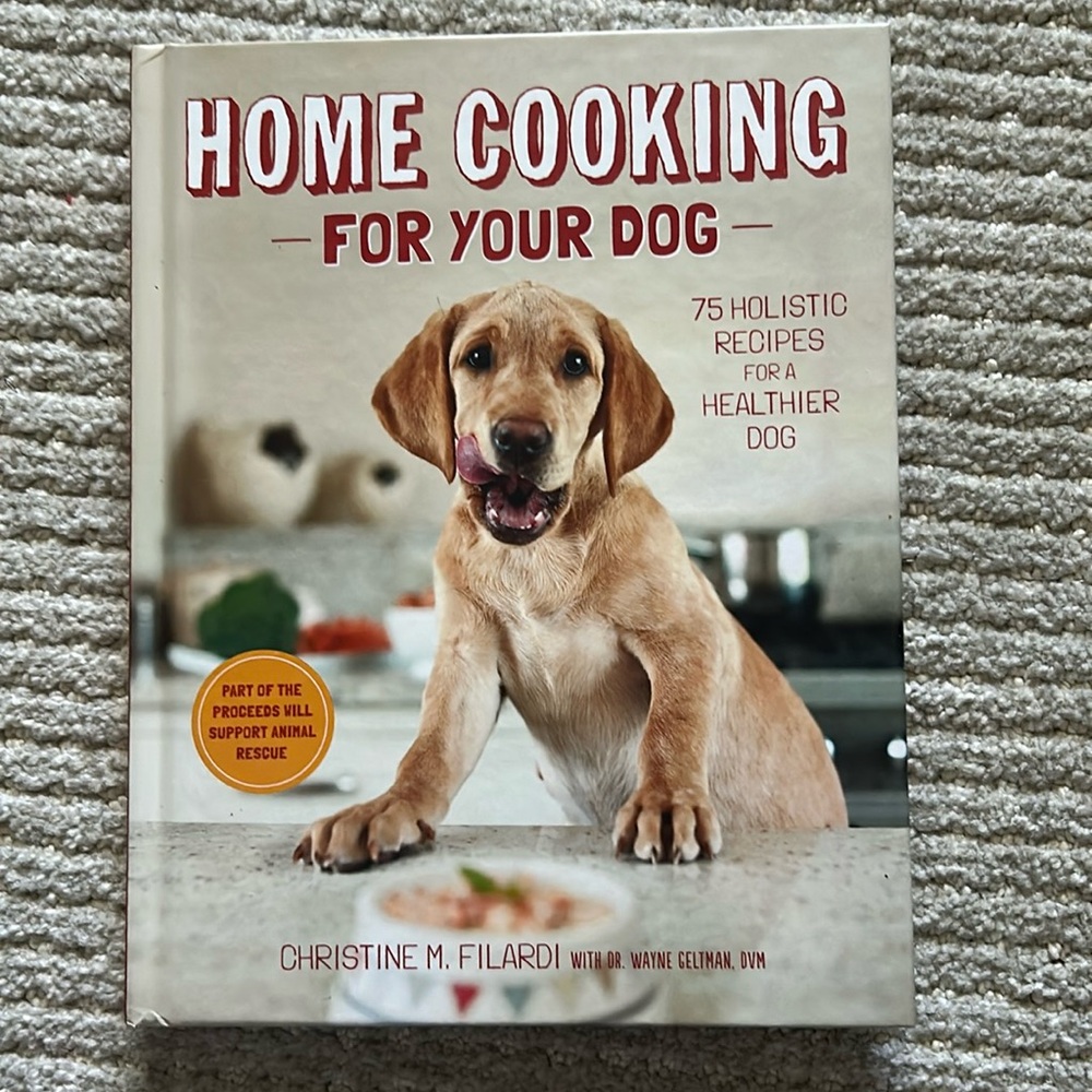 Home cooking for your dog cook book!